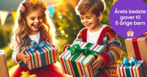 Gaver til 5 årige - De bedste gaveidéer til 5 årige